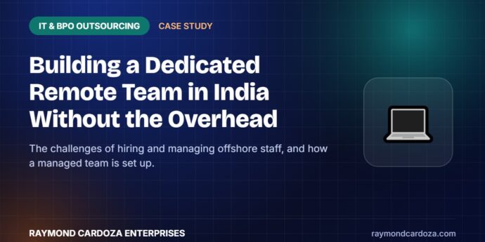 Dedicated remote team in India case study for IT and back-office outsourcing