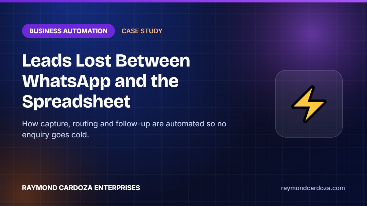 Leads Lost Between WhatsApp and the Spreadsheet: A Lead Capture and Follow-Up Automation Case Study