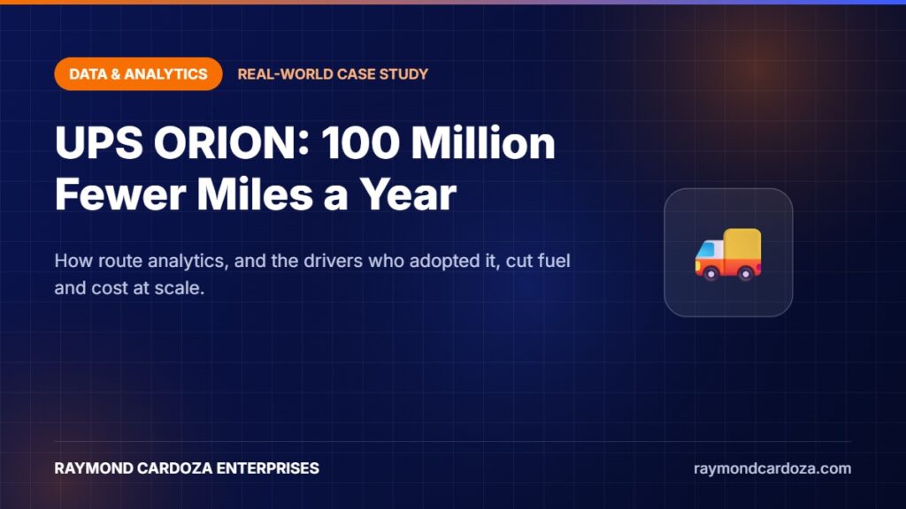 UPS ORION route optimisation case study - analytics cutting 100 million delivery miles a year